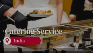 Read more about the article Top 3 Catering Services in India