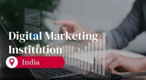 Read more about the article Top 3 Digital Marketing Institutions in India